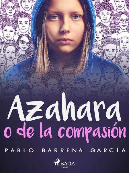 Azahara o de la compasión af Pablo Barrena García