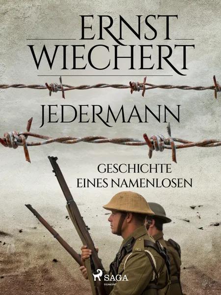 Jedermann - Geschichte eines Namenlosen af Ernst Wiechert
