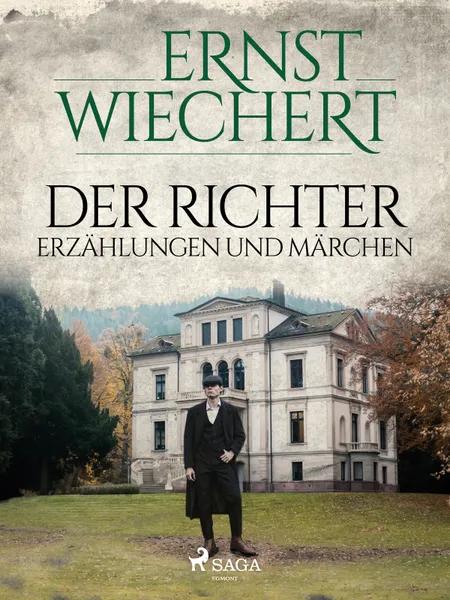 Der Richter - Erzählungen und Märchen af Ernst Wiechert