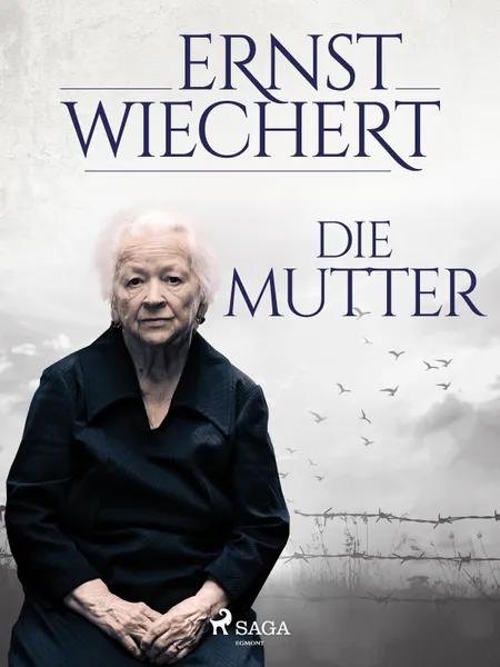 Die Mutter af Ernst Wiechert