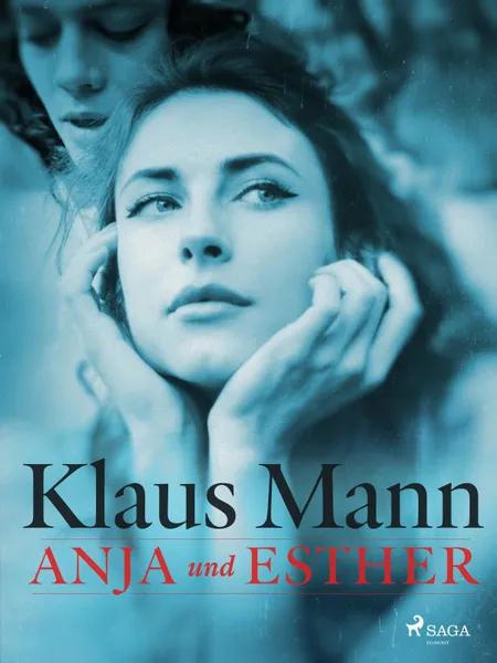 Anja und Esther af Klaus Mann