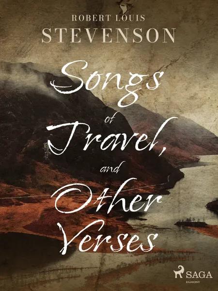 Songs of Travel, and Other Verses af Robert Louis Stevenson