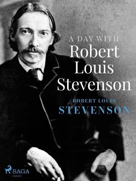 A Day with Robert Louis Stevenson af Robert Louis Stevenson