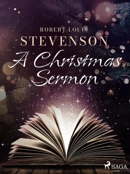 A Christmas Sermon af Robert Louis Stevenson