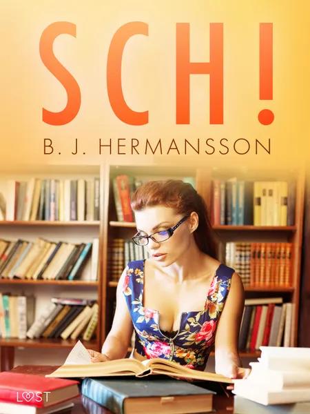 Sch! - erotisk novell af B. J. Hermansson