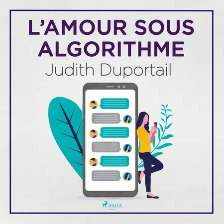 L'Amour sous algorithme af Judith Duportail