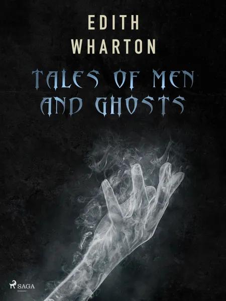Tales of Men and Ghosts af Edith Wharton