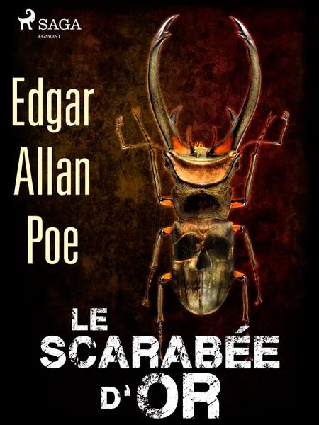 Le Scarabée d'or af Edgar Allan Poe