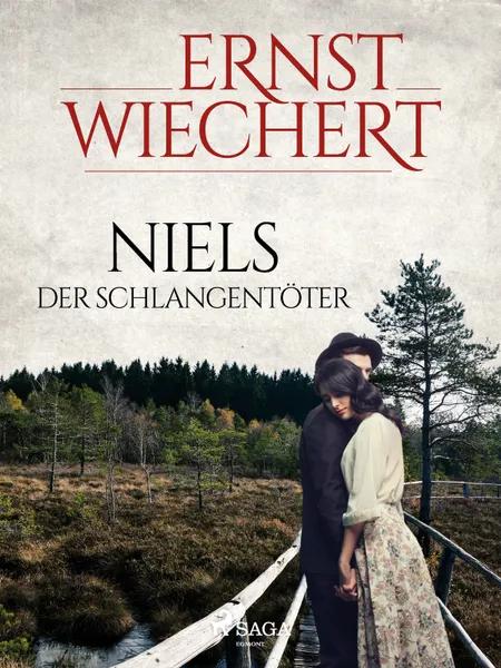 Niels der Schlangentöter af Ernst Wiechert
