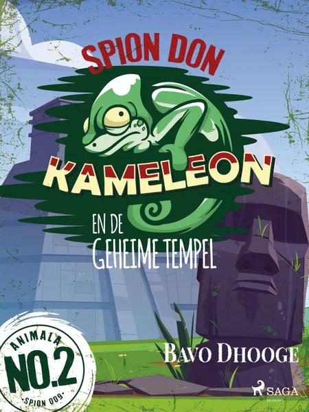 Spion Don Kameleon en de geheime tempel af Bavo Dhooge
