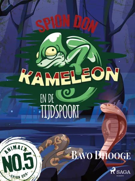 Spion Don Kameleon en de Tijdspoort af Bavo Dhooge