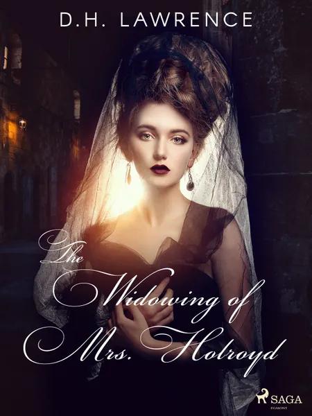 The Widowing of Mrs. Holroyd af D.H. Lawrence