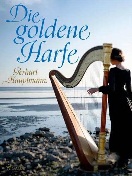 Die goldene Harfe af Gerhart Hauptmann