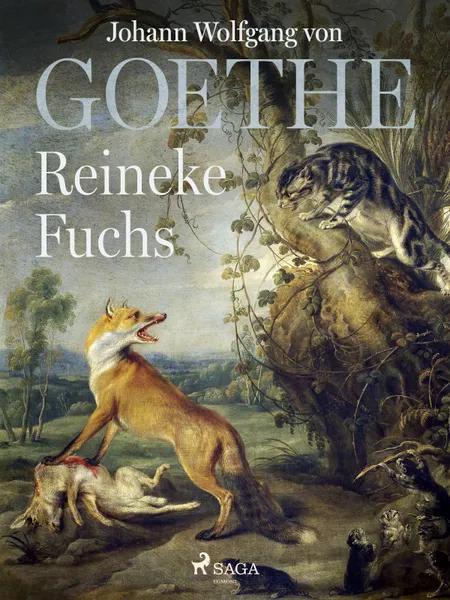 Reineke Fuchs af Johann Wolfgang von Goethe F