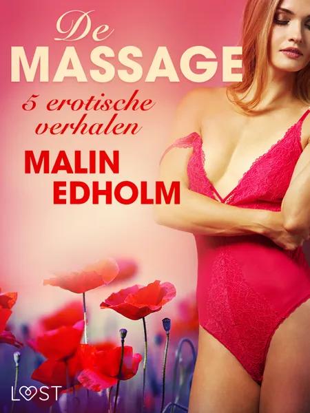 De massage - 5 erotische verhalen af Malin Edholm