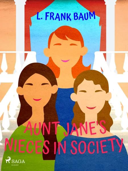 Aunt Jane's Nieces in Society af L. Frank Baum