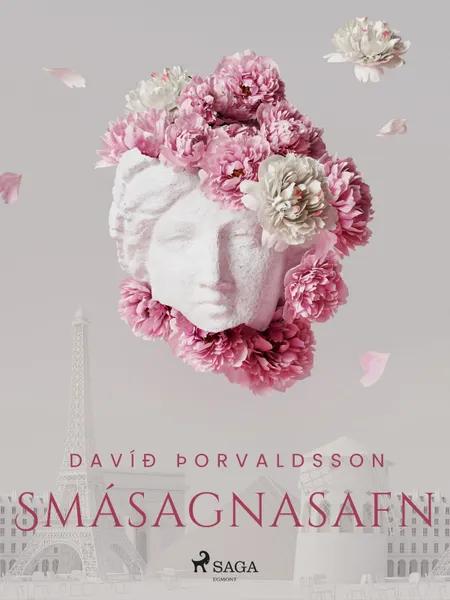 Smásagnasafn: Davíð Þorvaldsson af Davíð Þorvaldsson