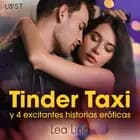 Tinder Taxi y 4 excitantes historias eróticas