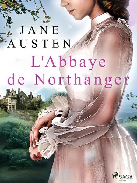 L'Abbaye de Northanger af Jane Austen
