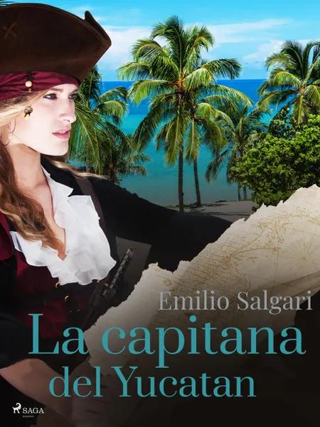 La capitana del Yucatan af Emilio Salgari