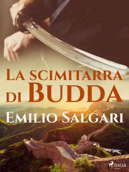 La scimitarra di Budda af Emilio Salgari