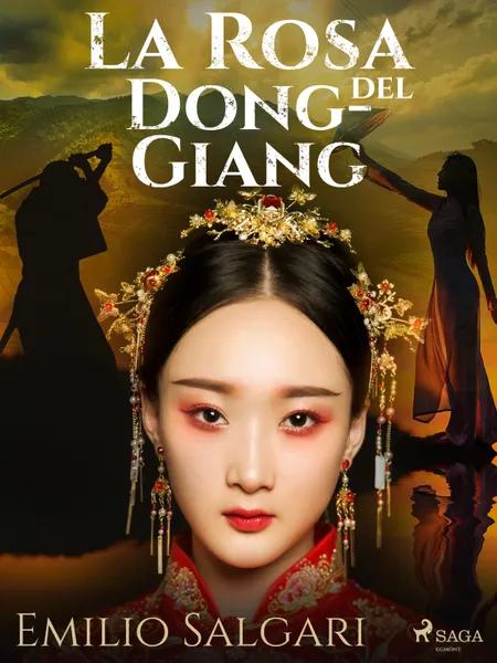 La Rosa del Dong-Giang af Emilio Salgari