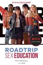 Sex Education - Roadtrip
