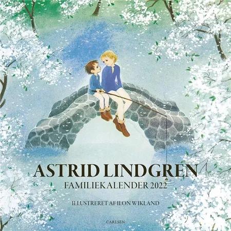 Astrid Lindgren familiekalender 2022 af Astrid Lindgren