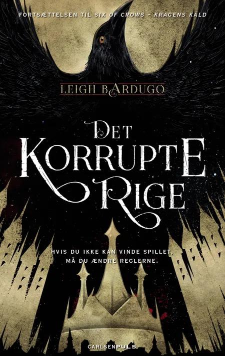 Det korrupte rige af Leigh Bardugo