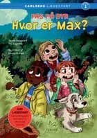 Carlsens Læsestart: Pas på dyr: Hvor er Max?
