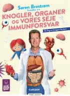 Søren Brostrøm fortæller om knogler, organer og vores seje immunforsvar