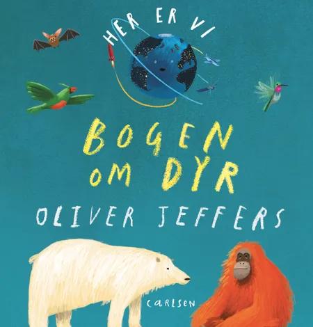 Bogen om dyr af Oliver Jeffers