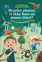 Hvorfor planter vi ikke bare en masse træer?