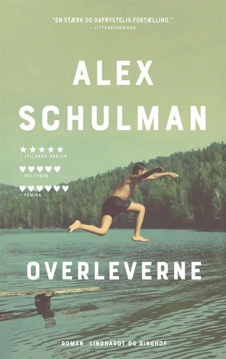 Overleverne af Alex Schulman