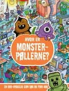Hvor er monsterpøllerne?