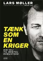 Tænk som en kriger af Lars Møller