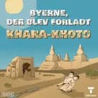 Khara-Khoto – byen, der blev begravet i sand