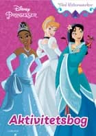 Disney Prinsesse Aktivitetsbog (kolli 6)