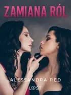 Zamiana ról – lesbijskie opowiadanie erotyczne