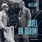 Javel, hr. baron! Om danske godser og deres førstemænd efter 1945