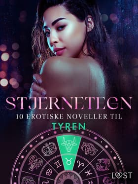 Stjernetegn - 10 erotiske noveller til Tyren af Alexandra Södergran