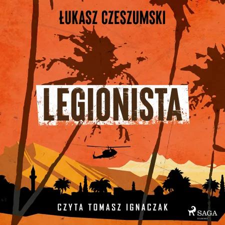 Legionista af Łukasz Czeszumski