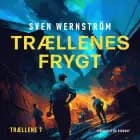 Trællenes frygt