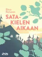 Satakielen aikaan