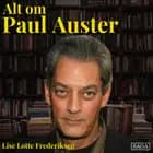 Del 2: Austers gennembrud og den europæiske succes - Alt om Paul Auster