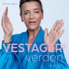 Vestagers verden