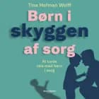 Børn i skyggen af sorg