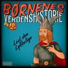 Leif den lykkelige - Børnenes verdenshistorie på 10 minutter