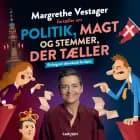 Margrethe Vestager fortæller om politik, magt og stemmer, der tæller