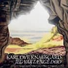 Jeg var længe død